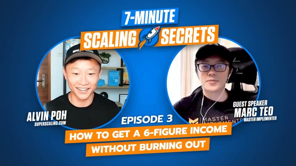 How To Get A 6-Figure Income Without Burning Out | Ep. 3